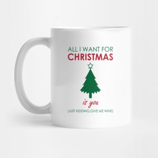 Wine for Christmas Mug